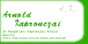 arnold kapronczai business card